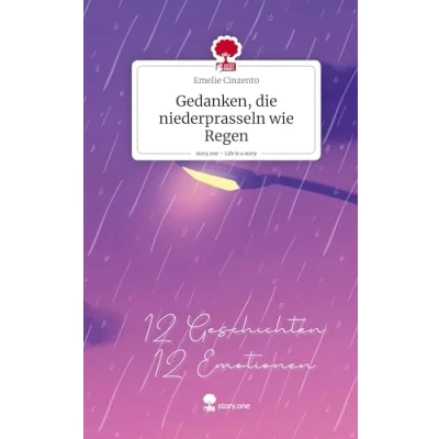 Abbildung von Gedanken, die niederprasseln wie Regen. Life is a Story story.one