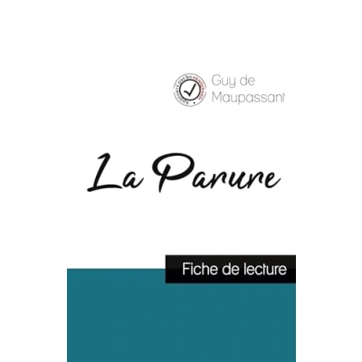 Abbildung von La Parure de Maupassant (fiche lecture et analyse complète l&#039;oeuvre)