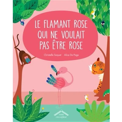 Abbildung von Le flamant rose qui ne voulait pas être