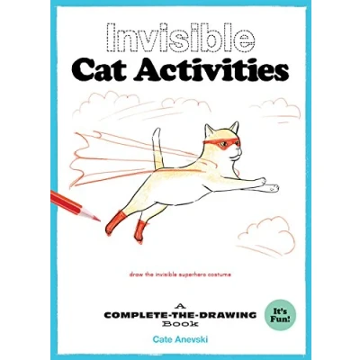 Abbildung von Invisible Cat Activities: A Complete the Drawing Book (Cat Coloring Book, for Lovers)