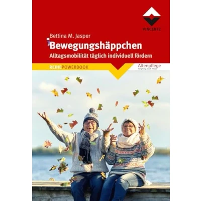 Abbildung von Bewegunghäppchen: Alltagsmobilität täglich individuell fördern (REIHE POWERBOOK)