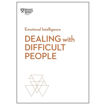 Abbildung von Dealing with Difficult People (HBR Emotional Intelligence Series)