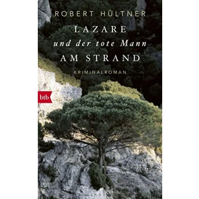 Abbildung von Lazare und der tote Mann am Strand: Kriminalroman (Kommissar Lazare, Band 1)