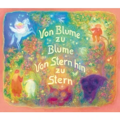 Abbildung von Von Blume zu Stern hin Stern: Alte und neue Kinderverse