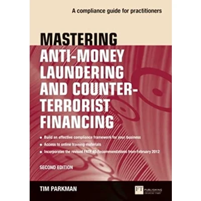 Abbildung von Mastering Anti Money Laundering and Counter Terrorist Financing: A compliance guide for practitioners