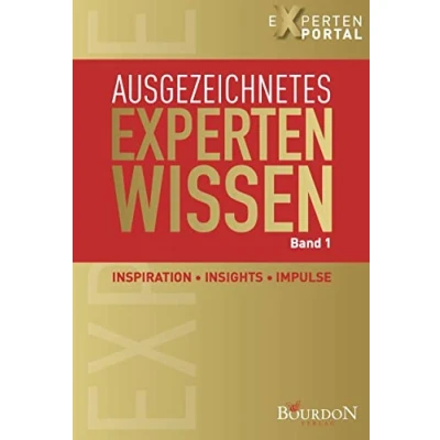 Abbildung von Ausgezeichnetes Expertenwissen: Inspiration, Insights, Impulse