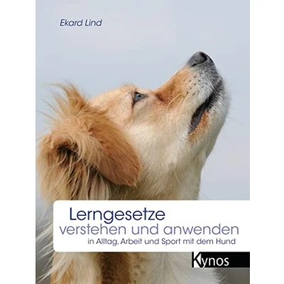 Abbildung von Lerngesetze verstehen und anwenden: in Alltag, Arbeit Sport mit dem Hund