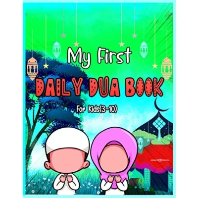Abbildung von My First Daily Dua Book For Kids (3 10): With English Translation Basic Duas Muslim Kid Prayers And Supplications Islam From Quran ... Success Islamic Duaa Essential Guide Children