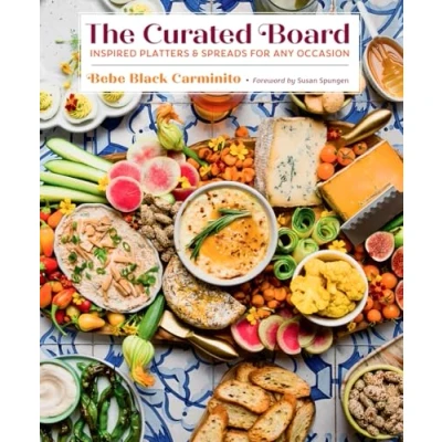Abbildung von The Curated Board: Inspired Platters &amp; Spreads for Any Occasion