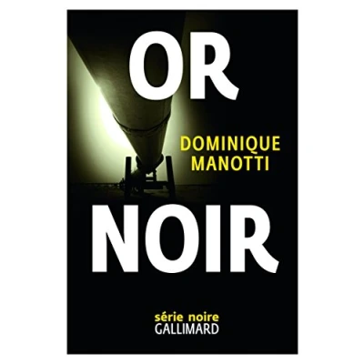 Abbildung von Or noir: Ausgezeichnet mit dem Grand Prix du Roman Noir 2016
