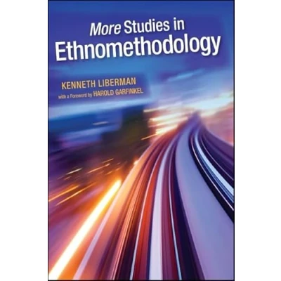 Abbildung von More Studies in Ethnomethodology (SUNY series the Philosophy of Social Sciences)
