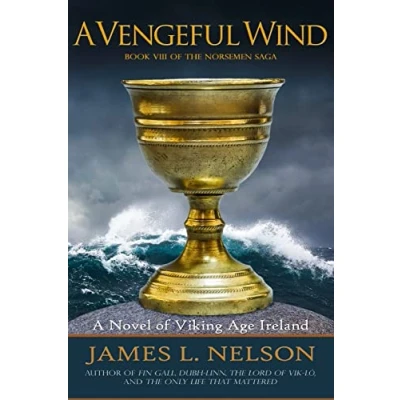 Abbildung von A Vengeful Wind: Novel of Viking Age Ireland (The Norsemen Saga, Band 8)