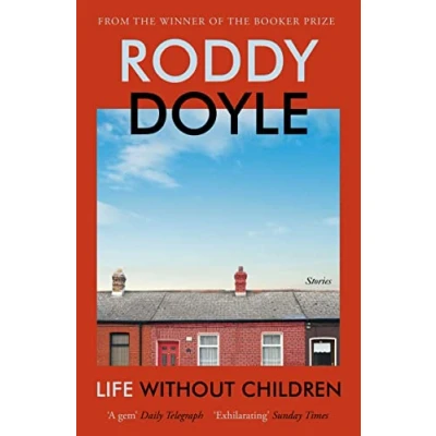 Abbildung von Life Without Children: the exhilarating new short story collection from Booker Prize winning author