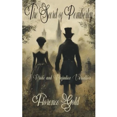 Abbildung von The Secret of Pemberley: A Pride and Prejudice Variation