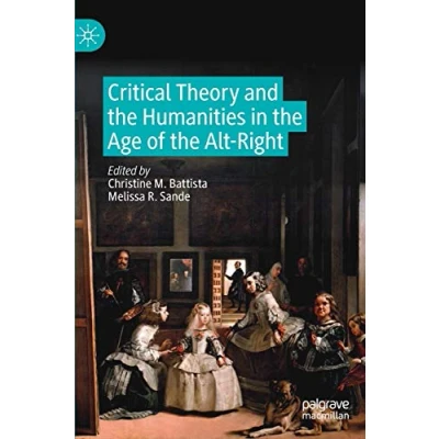 Abbildung von Critical Theory and the Humanities in Age of Alt Right