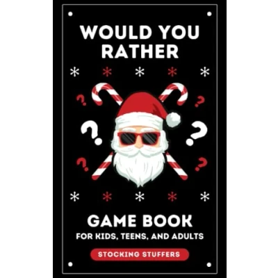 Abbildung von Stocking Stuffers: Would You Rather: Game Book for Kids Teens and Adults: 300+ Christmas &amp; General Questions: Fun Activity Girls Boys ... Gift Teens: the Whole Family!