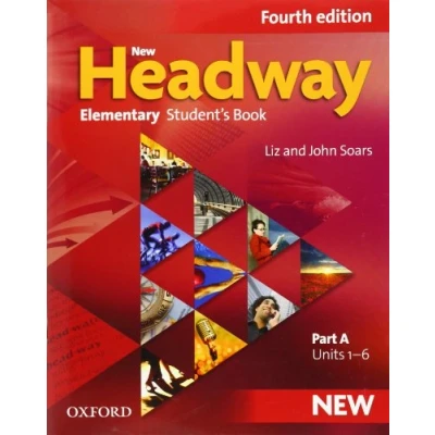 Abbildung von New Headway: Elementary. Student&#039;s Book A: The world&#039;s most trusted English course (New Headway Fourth Edition)