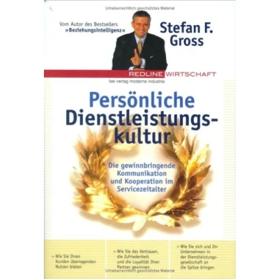 Abbildung von Persönliche Dienstleistungskultur.Die gewinnbringende Kommunikation und Kooperation im Servicezeitalter