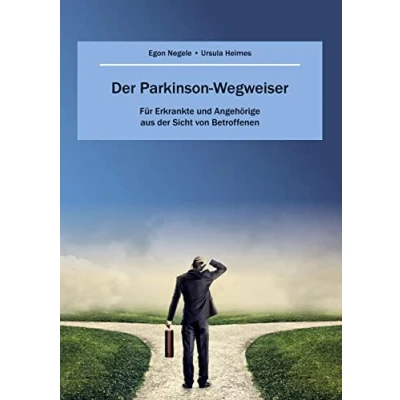 Abbildung von der Parkinson Wegweiser: für Erkrankte und Angehörige aus Sicht von Betroffenen