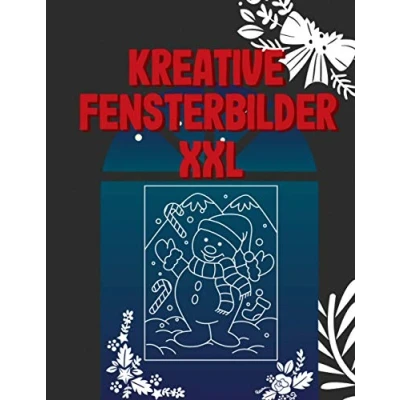 Abbildung von Kreative Fensterbilder XXL: Viele wunderschöne für Weihnachten abwechslungsreiche Vorlagen abwischbare Kreidemarker Wiederverwendbar!
