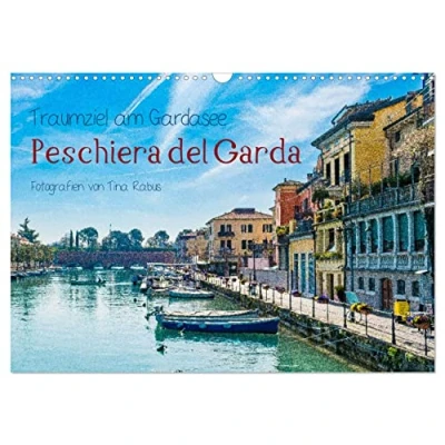Abbildung von Traumziel am Gardasee. Peschiera del Garda (Wandkalender 2025 DIN A3 quer), CALVENDO Monatskalender