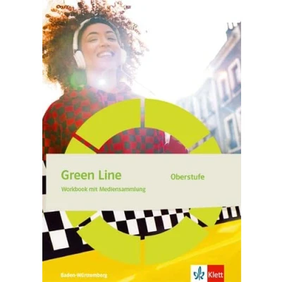 Abbildung von Green Line Oberstufe. Ausgabe Baden Württemberg: Workbook mit Mediensammlung Klasse 11/12 (G8), 12/13 (G9)