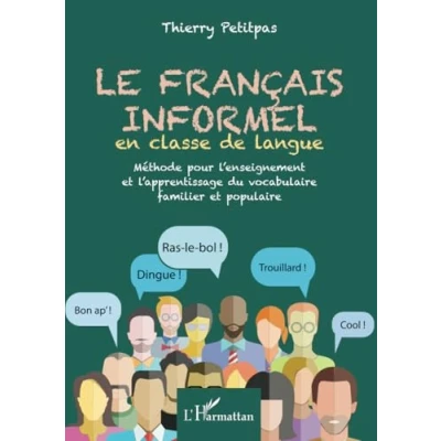 Abbildung von Français informel en classe de langue: Vocabulaire familier et populaire