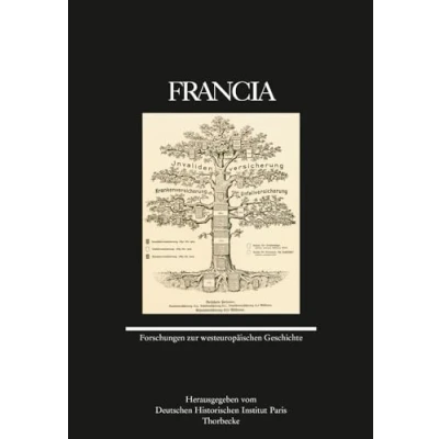 Abbildung von Francia 43 (2016): Forschungen zur westeuropäischen Geschichte (Francia Geschichte, Band 43)