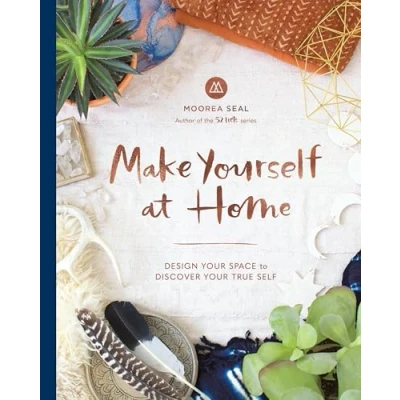 Abbildung von Make Yourself at Home: Design Your Space to Discover True Self