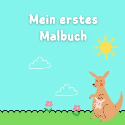 Abbildung von Mein Erstes Malbuch: Ausmalbuch für Kleinkinder mit großen, einfachen Motiven