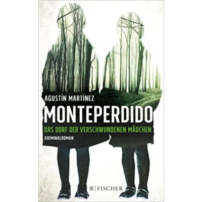 Abbildung von Monteperdido Das Dorf der verschwundenen Mädchen