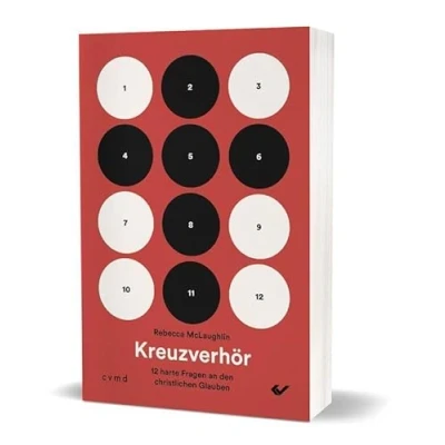 Abbildung von Kreuzverhör: 12 harte Fragen an den christlichen Glauben