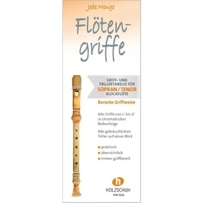 Abbildung von Jede Menge Flötengriffe Sopran/Tenor (Barocke Griffweise): Griff und Trillertabelle für Sopran Tenorblockflöte, barocke Griffweise