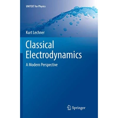 Abbildung von Classical Electrodynamics: A Modern Perspective (UNITEXT for Physics)