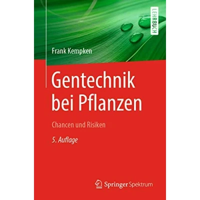 Abbildung von Gentechnik bei Pflanzen: Chancen und Risiken