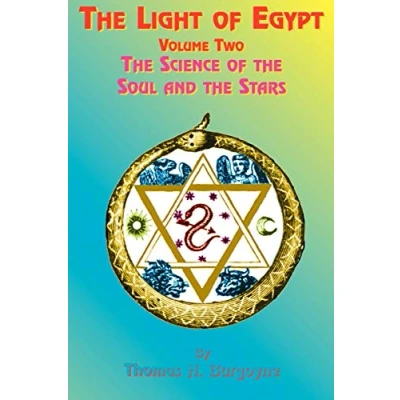 Abbildung von the Light of Egypt: Volume Two, Science Soul and Stars (The Stars)
