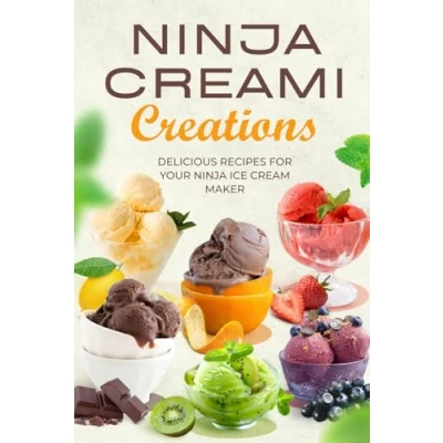 Abbildung von Ninja Creami Creations: Delicious Recipes for Your Ice Cream Maker