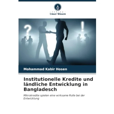 Abbildung von Institutionelle Kredite und ländliche Entwicklung in Bangladesch: Mikrokredite spielen eine wirksame Rolle bei der