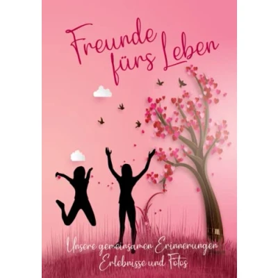 Abbildung von Erinnerungsbuch Freunde fürs Leben Ein Erinnerungsalbum zum Ausfüllen und verschenken: einzigartiges, originelles persönliches Geschenk für deine beste Freundin oder deinen besten Freund