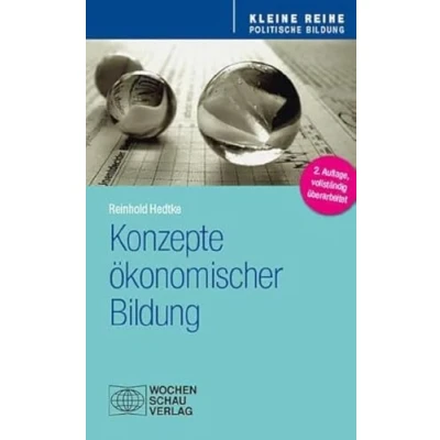 Abbildung von Konzepte ökonomischer Bildung (Kleine Reihe Politische Bildung)