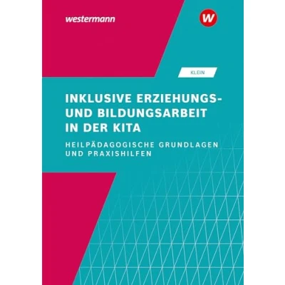 Abbildung von Inklusive Erziehungs und Bildungsarbeit in der Kita: Heilpädagogische Grundlagen Praxishilfen Schülerband