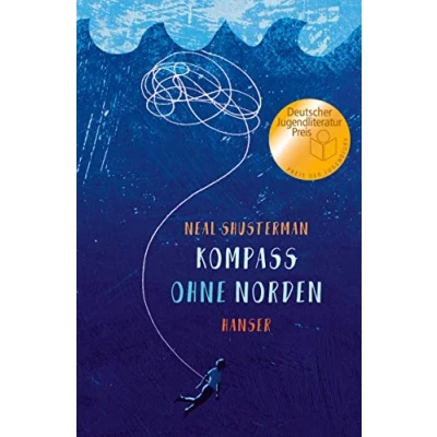 Abbildung von Kompass ohne Norden: Ausgezeichnet mit dem National Book Award und Deutschen Jugendliteraturpreis 2019, Kategorie Preis der Jugendlichen