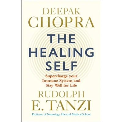 Abbildung von The Healing Self: Supercharge your immune system and stay well for life