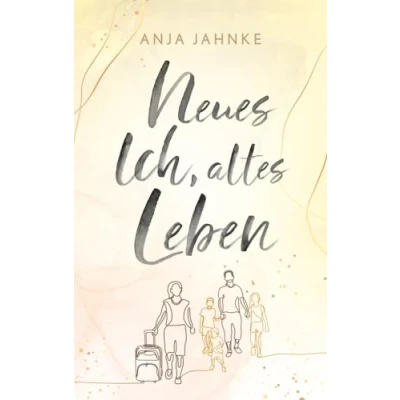 Abbildung von Neues Ich, altes Leben: Folge dem Ruf deines Herzens (Liebe rein, Scheiße raus)