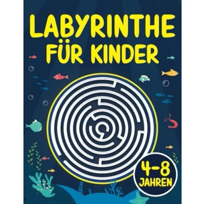 Abbildung von Labyrinthe für Kinder: 4 8 Jahren Labyrinth Aktivitätsbuch 6, 6 Spiele, Puzzles und Rätsel Kinder