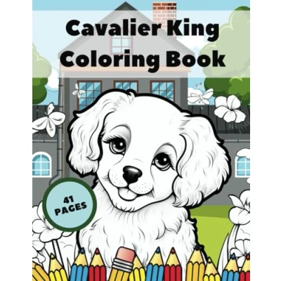 Abbildung von Cavalier King Coloring Book: For Kids And Adults Fun Easy Cute Illustrations Perfect Gift