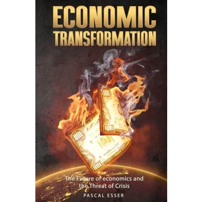 Abbildung von Economic Transformation: the Future of economics and Threat Crisis