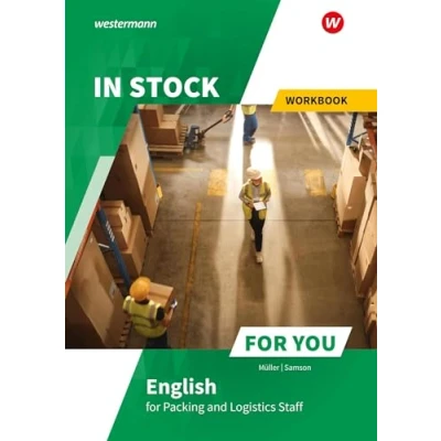 Abbildung von In Stock for You: English Packing and Logistics Staff Workbook
