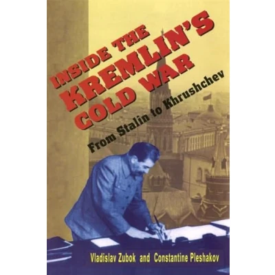 Abbildung von Inside the Kremlin&#039;s Cold War: From Stalin to Khrushchev