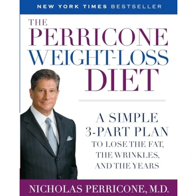 Abbildung von the Perricone Weight Loss Diet: A Simple 3 Part Plan to Lose Fat, Wrinkles, and Years